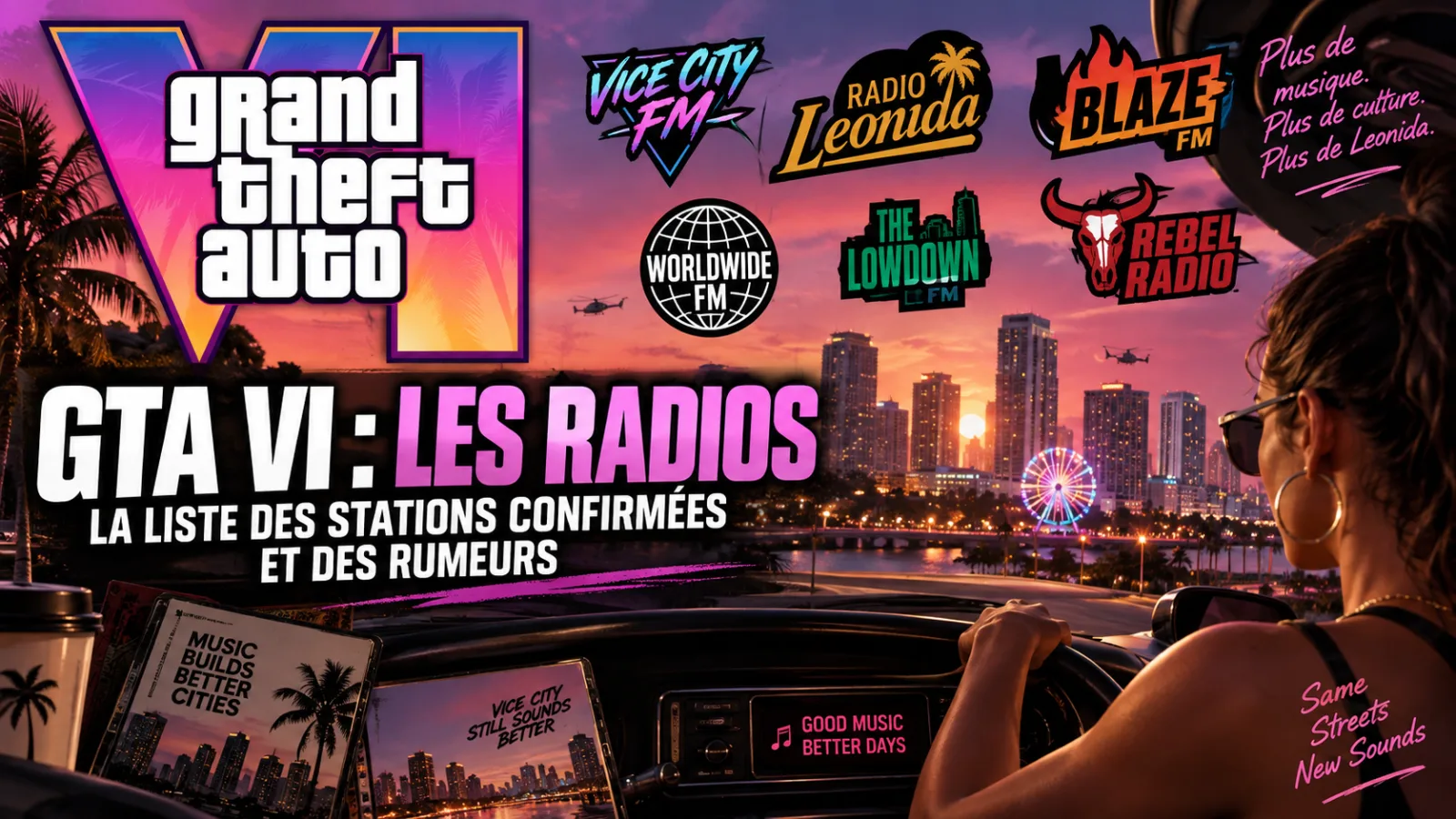 GTA VI : les radios, la liste des stations confirmées et des rumeurs